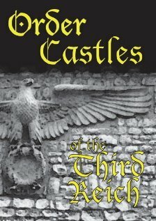 Постер фильма Order Castles of the Third Reich (2007)